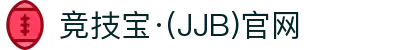 竞技宝·(JJB)官网-华语电竞行业引领者
